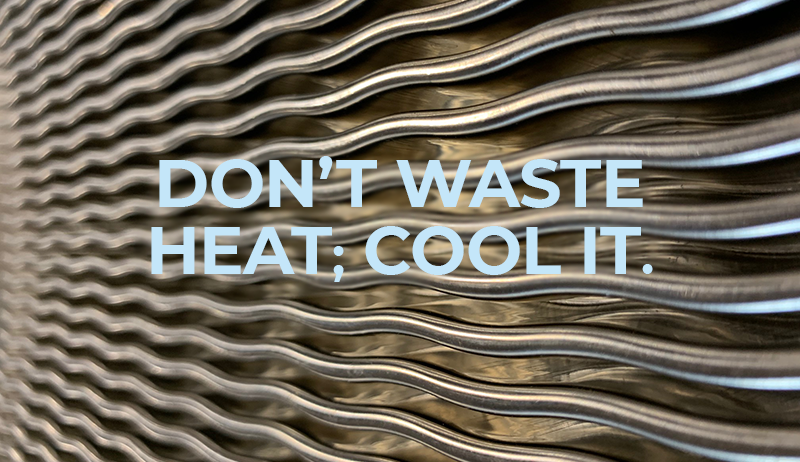 Stop wasting heat